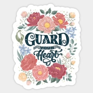 Guard your heart Sticker